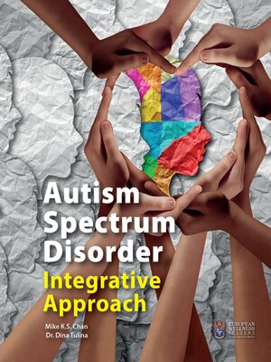cover image of Autism Spectrum Disorder Integrative Approach
